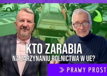 Kto zarabia na zarzynaniu rolnictwa w UE? [PRAWY PROSTY EU]