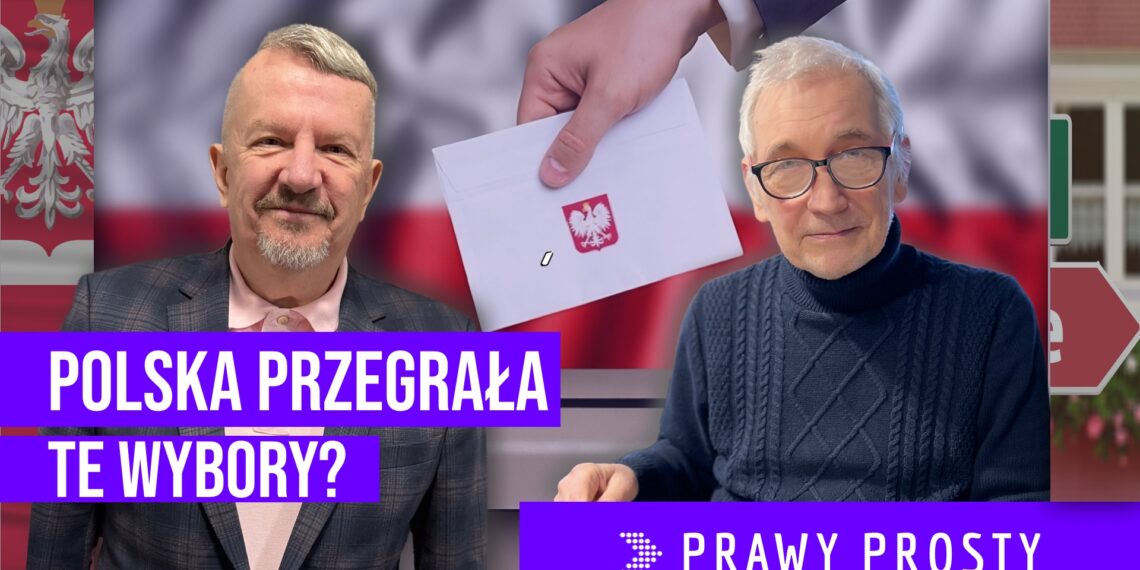 Polska przegrała te wybory? [PRAWY PROSTY EU]
