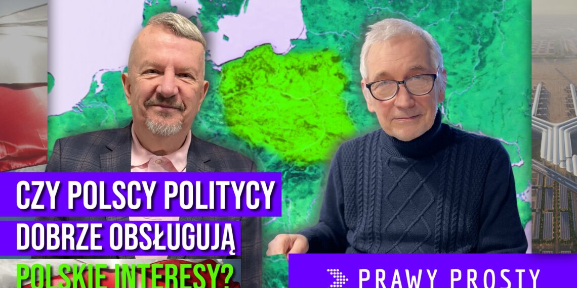 Czy polscy politycy dobrze obsługują polskie interesy? [PRAWY PROSTY EU]