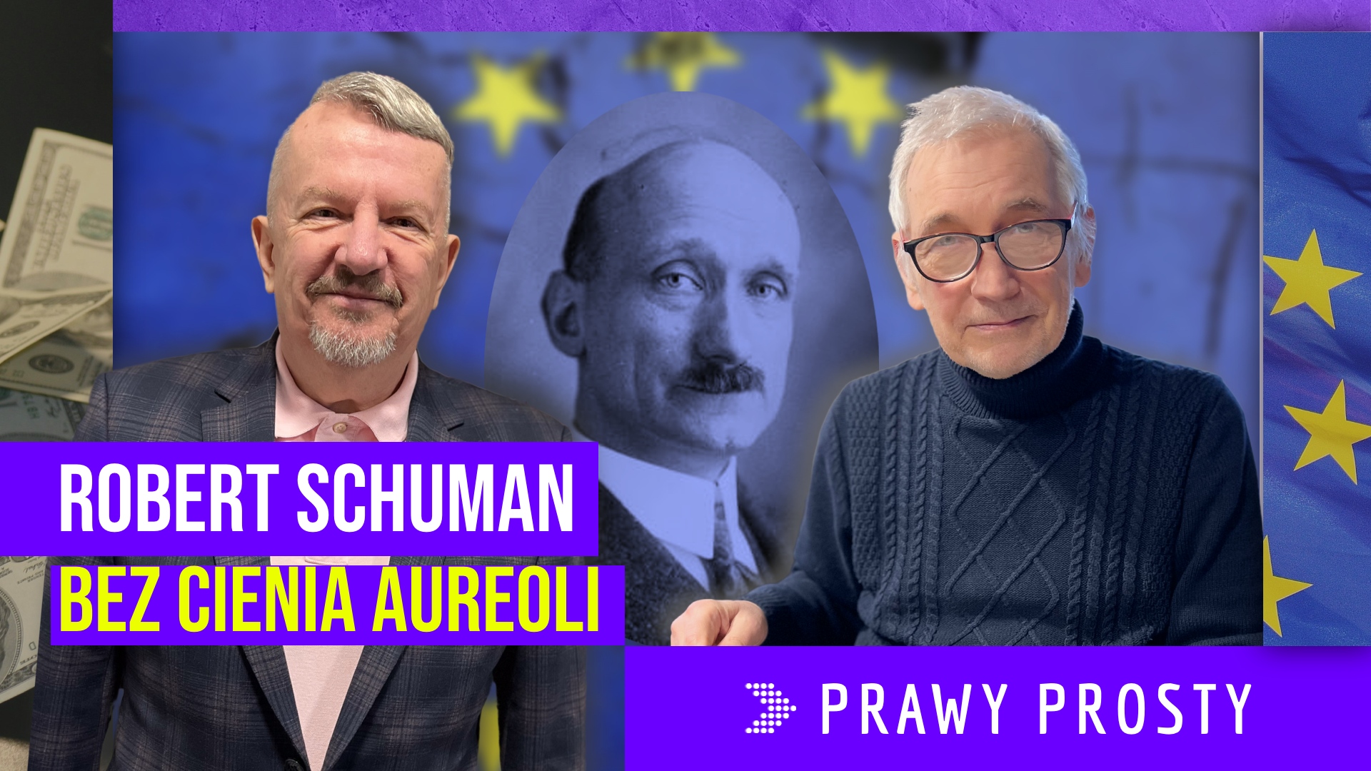 Robert Schuman bez cienia aureoli [PRAWY PROSTY EU]