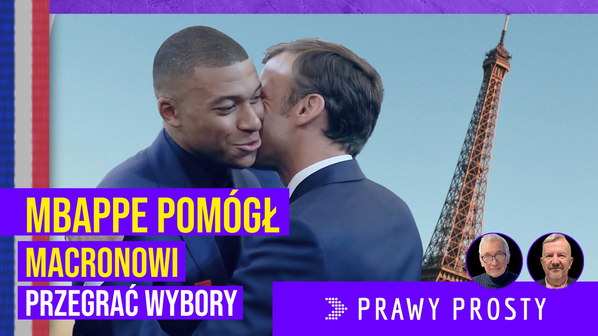Mbappe i Macron przegrali wybory we Francji [PRAWY PROSTY EU]