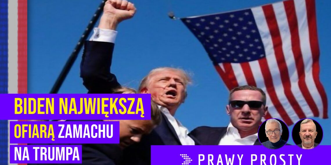 Biden największą ofiarą zamachu na Trumpa [PRAWY PROSTY EU]