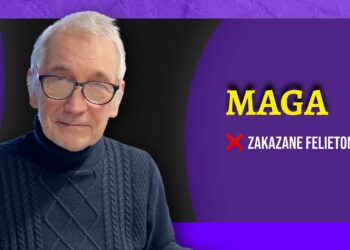 MAGA [ZAKAZANE FELIETONY]