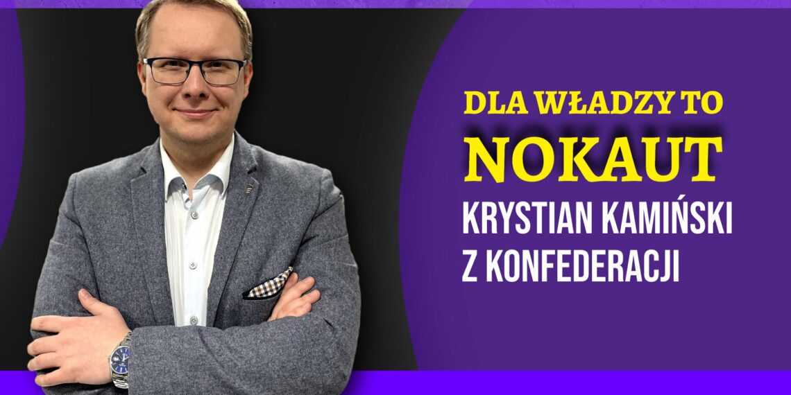Krystian Kamiński z Konfederacji nokautuje władzę! [PRAWY PROSTY EU]