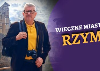 Rzym. A.Ruszczyński ze swej 14. podróży do Wiecznego Miasta [PRAWY PROSTY EU]