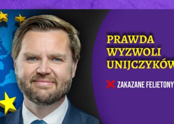 Prawda wyzwoli Unijczyków [FELIETON]