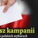 Finisz kampanii. Prawda o polskich wyborach