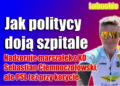 Dla nas kasy nie zabraknie. Jak politycy doją szpitale 4 Dla nas kasy nie zabraknie. Jak politycy doją szpitale